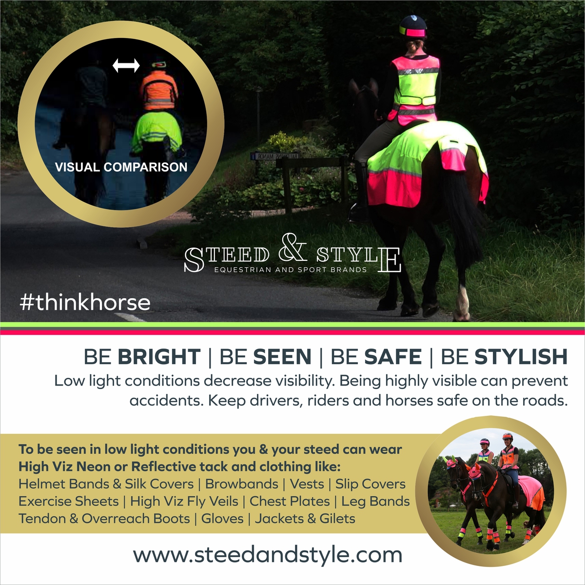 HiViz for safety Steed & Style